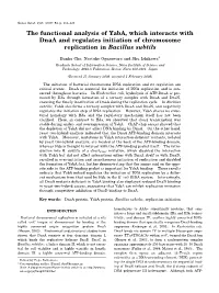 The Functional Analysis of Yaba, Which Interacts with Dnaa and Regulates Initiation of Chromosome Replication in Bacillus Subtils