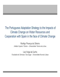 The Portuguese Adaptation Strategy to the Impacts of Climate Change on Water Resources and Cooperation with Spain in the Face of Climate Change