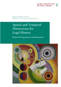 Spatial and Temporal Dimensions for Legal History. Research