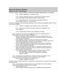Subspecialty Rotation: Radiology Primary Goals for This Rotation 6.72 GOAL: Normal Vs