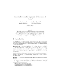 Canonical Models for Fragments of the Axiom of Choice∗