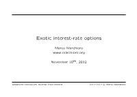 Exotic Interest-Rate Options