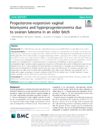 Progesterone-Responsive Vaginal Leiomyoma and Hyperprogesteronemia Due to Ovarian Luteoma in an Older Bitch L