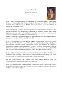 Sommario Biografico Prof. Carlo La Vecchia Il Prof. Carlo La Vecchia È