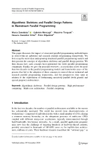 Algorithmic Skeletons and Parallel Design Patterns in Mainstream Parallel Programming