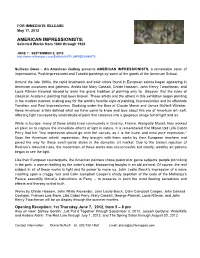 AMERICAN IMPRESSIONISTS: Selected Works from 1880 Through 1920
