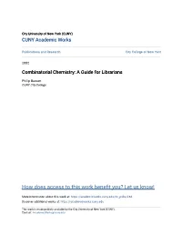 Combinatorial Chemistry: a Guide for Librarians