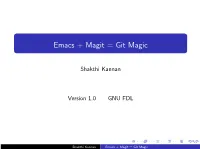 Emacs + Magit = Git Magic