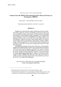 A Report from the RIKEN International Frontier Research Project on Earthquakes (IFREQ)