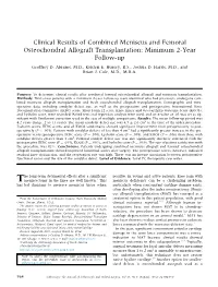 Clinical Results of Combined Meniscus and Femoral Osteochondral Allograft Transplantation: Minimum 2-Year Follow-Up Geoffrey D