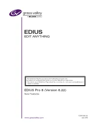 EDIUS Pro 8 (Version 8.22) EDIT ANYTHING