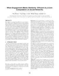 Efficient (K,R)-Core Computation on Social Networks