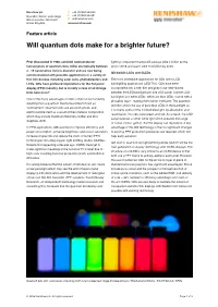 Feature Article: Will Quantum Dots Make for a Brighter Future?