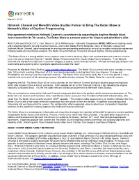 Hallmark Channel and Meredith Video Studios Partner to Bring the Better Show to Network's Slate of Daytime Programming