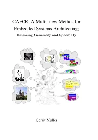 CAFCR: a Multi-View Method for Embedded Systems Architecting; Balancing Genericity and Speciﬁcity