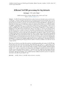 Efficient Netcdf Processing for Big Datasets Singh, R.M., Yu