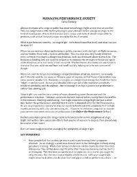 MANAGING PERFORMANCE ANXIETY Celia Slattery