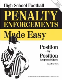 Penalty Enforcements Made Easy: Position by Position Responsibilities — Sixth Edition