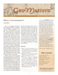 What Is Geovisualization? to the Growing Field of Geovisualization