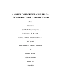 A Discrete Vortex Method Application to Low Reynolds Number Aerodynamic