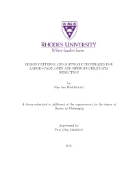 Design Patterns and Software Techniques for Large-Scale, Open and Reproducible Data Reduction