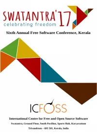Here Were Eminent Invited Persons with Expertise in the Field of FOSS Present There to Guide Them