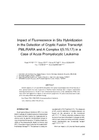 Impact of Fluorescence in Situ Hybridization in the Detection of Cryptic Fusion Transcript PML/RARA and a Complex T(5;15;17) in a Case of Acute Promyelocytic Leukemia