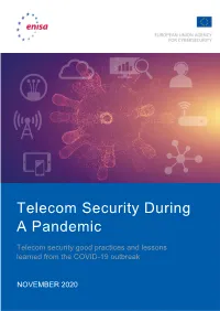 Telecom Security During a Pandemic