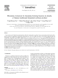 Histamine Formation by Histamine-Forming Bacteria in Douchi, a Chinese Traditional Fermented Soybean Product Food Chemistry