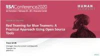 Red Teaming for Blue Teamers: a Practical Approach Using Open Source Tools