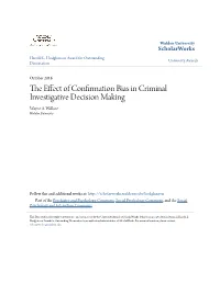 The Effect of Confirmation Bias in Criminal Investigative Decision Making By