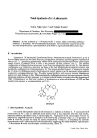 Total Synthesis of (+)-Leinamycin
