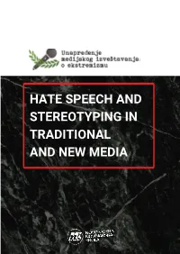 HATE SPEECH and STEREOTYPING in TRADITIONAL and NEW MEDIA Hate Speech and Stereotyping in Traditional and New Media