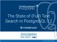 The State of (Full) Text Search in Postgresql 12