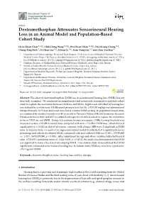 Dextromethorphan Attenuates Sensorineural Hearing Loss in an Animal Model and Population-Based Cohort Study