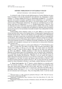 METRIC FIBRATIONS in EUCLIDEAN SPACE* a Systematic Study of The