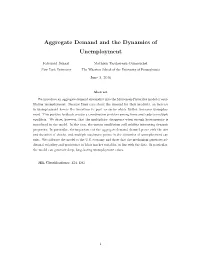 Aggregate Demand and the Dynamics of Unemployment