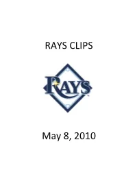 Rays Clips 5-8-10