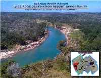 Blanco River Ranch +108 Acre Destination Resort Opportunity Austin Msa (Kyle), Texas • Executive Summary