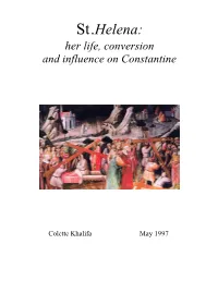 St.Helena: Her Life, Conversion and Influence on Constantine