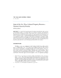 State of the Art: How Cultural Property Became a National-Security Priority Nikita Lalwani Abstract