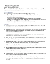 Staycation Amy an | Boca Raton Public Library Please Note, Websites Do Change and Links Break So You Might Have to Google for Some Resources
