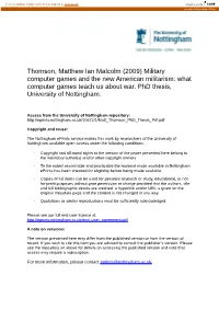 Thomson, Matthew Ian Malcolm (2009) Military Computer Games and the New American Militarism: What Computer Games Teach Us About War