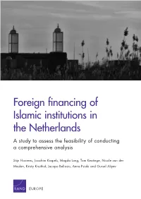 Foreign Financing of Islamic Institutions in the Netherlands a Study to Assess the Feasibility of Conducting a Comprehensive Analysis