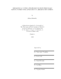 Hierarchical Control Strategies for Spatiotemporally Varying Systems with Application to Airborne Wind Energy