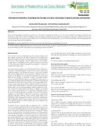 Interpenetrating Polymer Network in Drug Delivery Formulations: Revisited