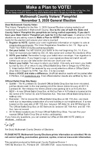 Make a Plan to VOTE! Two Ways to Return Your Ballot: 1