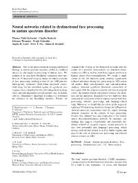 Neural Networks Related to Dysfunctional Face Processing in Autism Spectrum Disorder