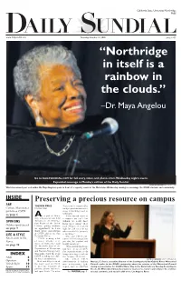 “Northridge in Itself Is a Rainbow in the Clouds.” –Dr