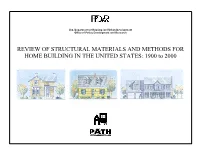 Review of Structural Materials and Methods